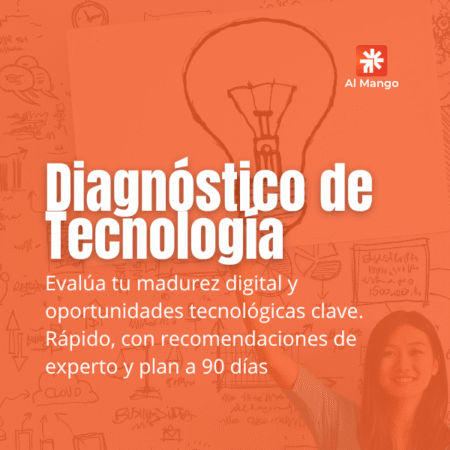 Diagnóstico de Tecnología y Datos — Al Mango Lab